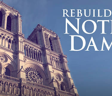 Rebuilding Notre Dame (2022)
