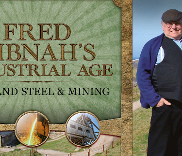 Fred Dibnah's Industrial Age: Iron and Steel & Mining (2024)