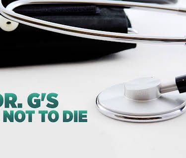 How Not to Die: A Dr. G Special (2008)