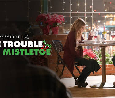 The Trouble With Mistletoe (2017)