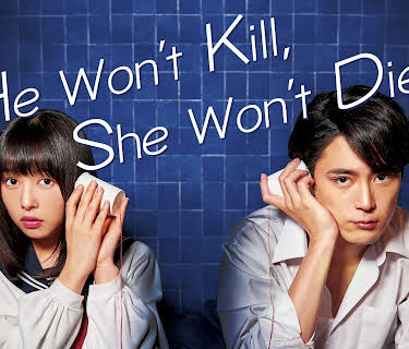 He Won't Kill, She Won't Die (2019)