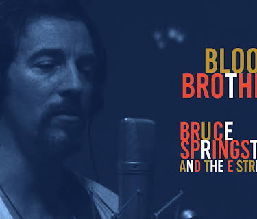 Bruce Springsteen and the E Street Band: Blood Brothers (1996)