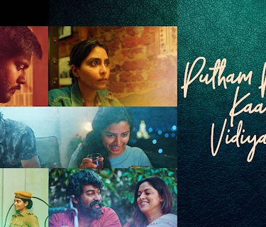 Putham Pudhu Kaalai Vidiyaadhaa…