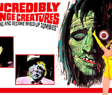 The Incredibly Strange Creatures Who Stopped Living And Became Mixed-up Zombies!!? (2022)