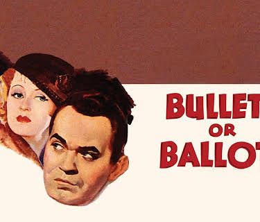 Bullets or Ballots (1936)
