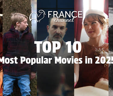 France Channel's Most Popular Movies in 2025 (2025)