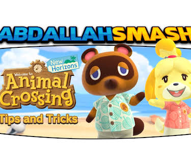 Animal Crossing New Horizons Tips and Tricks by Abdallah Smash