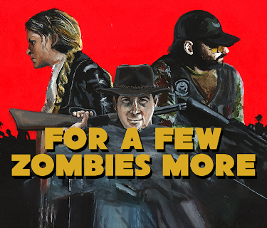 For A few Zombies more (2015)