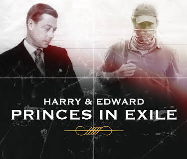 The Royals Revealed - Harry and Edward: Princes in Exile (2020)
