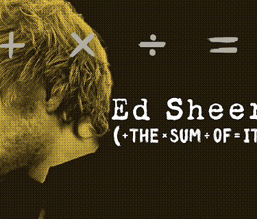 Ed Sheeran: The Sum of It All