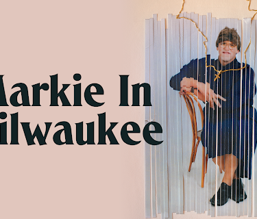 Markie in Milwaukee (2022)