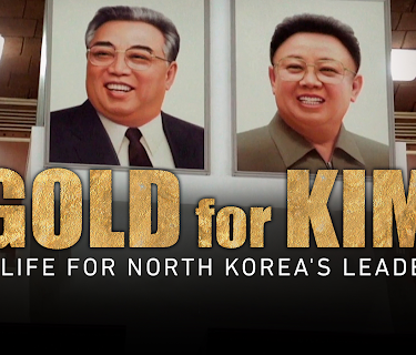 Gold for Kim - A Life for North Korea's Leader (2018)