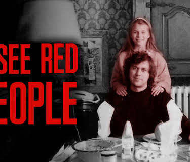 I See Red People (2019)