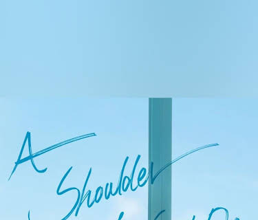 A Shoulder to Cry On