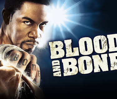 Blood and Bone (2009)