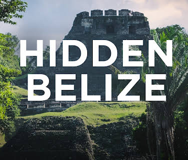Hidden Belize (2024)