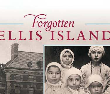 Forgotten Ellis Island (2008)