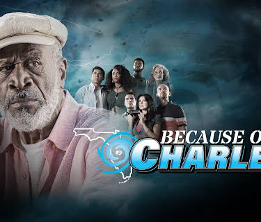 Because of Charley (2021)