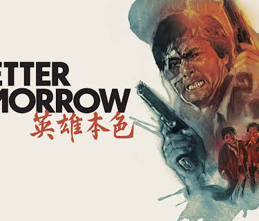 A Better Tomorrow (1987)