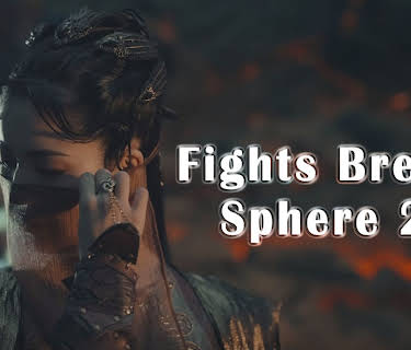 Fights Break Sphere 2 (2023)