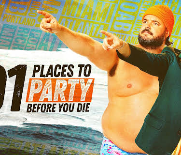 101 Places to Party Before You Die, Season 1