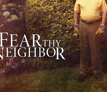 Fear Thy Neighbor Season 1