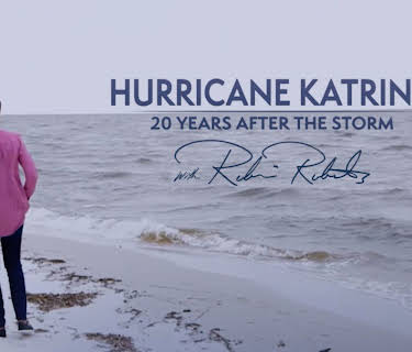 Hurricane Katrina: 20 Years After the Storm with Robin Roberts