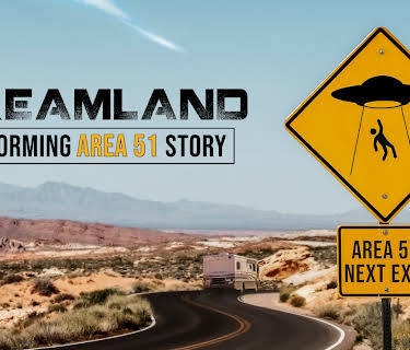 Dreamland - A Storming Area 51 Story (2022)