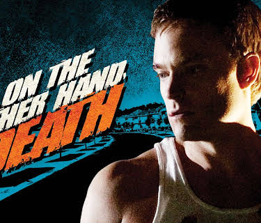 On the Other Hand, Death (2008)