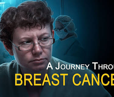 A Journey Through Breast Cancer (2020)