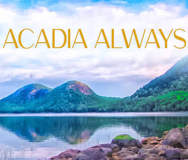 Acadia Always (2008)