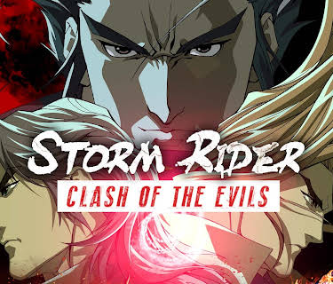 Storm Rider: Clash of the Evils (2008)