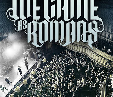 We Came as Romans: Present, Future, And Past (2014)