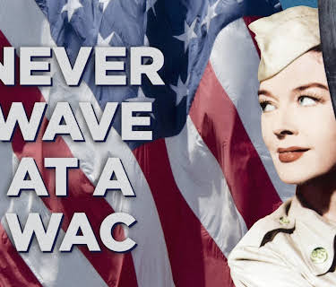 Never Wave at a WAC (1953)