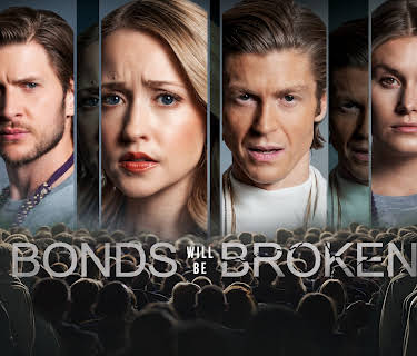 Bonds Will Be Broken (2024)