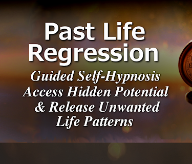 Past Life Regression Guided Self Hypnosis, Access Hidden Potential & Release Unwanted Lifetime Patterns