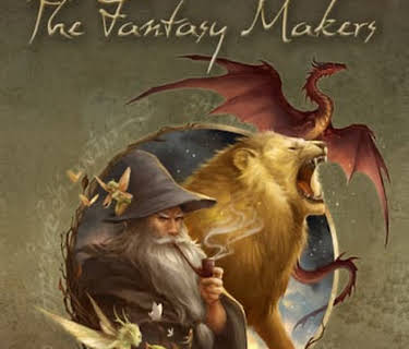 The Fantasy Makers: Tolkien, Lewis, and MacDonald (2018)