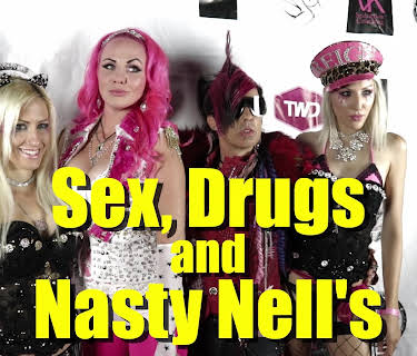 Sex, Drugs & Nasty Nell's (2021)