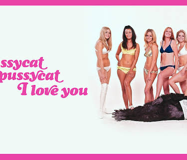 Pussycat, Pussycat, I Love You (1970)