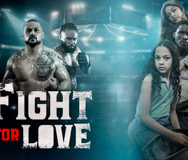 Fight For Love (2023)