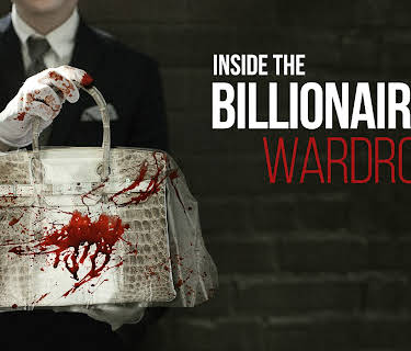 Inside The Billionaire's Wardrobe (2016)