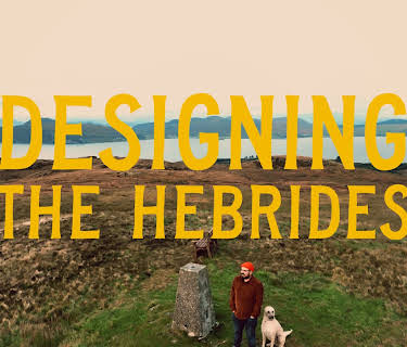 Designing The Hebrides