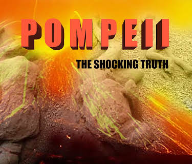 Pompeii The Shocking Truth