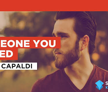 Someone You Loved in the Style of Lewis Capaldi (2018)