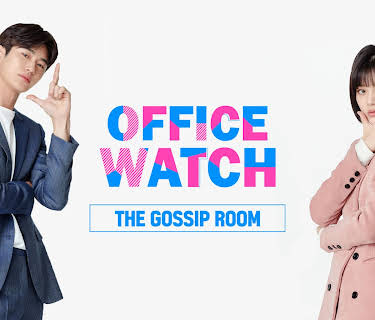 Office Watch: The Gossip Room