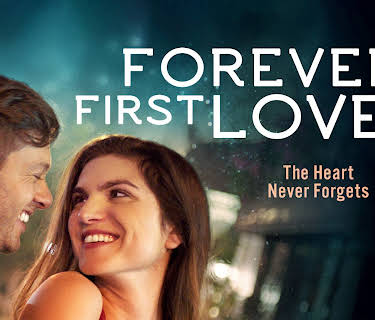Forever First Love (2021)