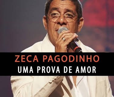 Zeca Pagodinho - Uma Prova De Amor Ao Vivo (2008)