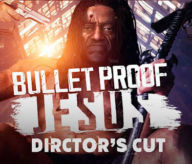 Bulletproof Jesus (Director's Cut) (2024)