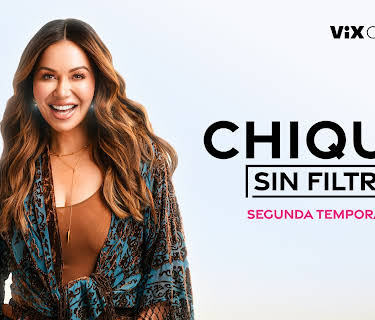 Chiquis: Sin Filtro season-2