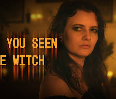 Have You Seen the Witch? (2022)